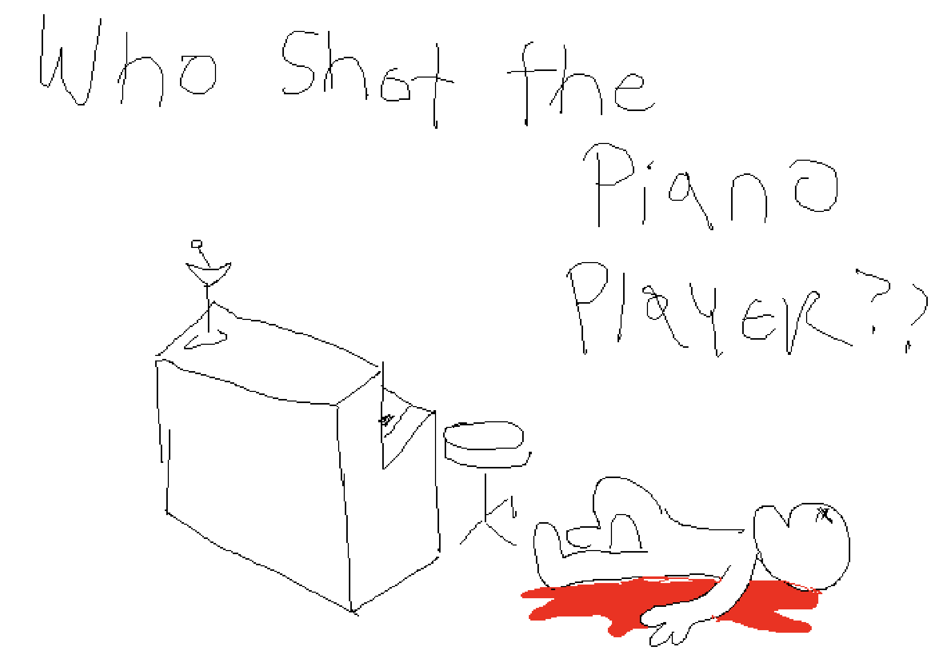 Who Shot The Piano Player?
